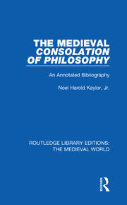 The Medieval Consolation of Philosophy: An Annotated Bibliography book cover