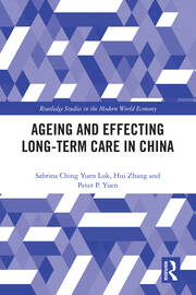 Ageing and Effecting Long-term Care in China book cover