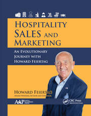 Hospitality Sales and Marketing: An Evolutionary Journey with Howard Feiertag book cover