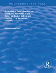 A treatise of book-keeping, or, merchant accounts: in the Italian method of debtor and creditor book cover