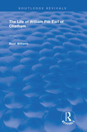 The Life of Wiliam Pitt Earl of Chatham: Volume 1 book cover