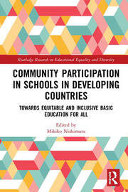 Community Participation with Schools in Developing Countries: Towards Equitable and Inclusive Basic Education for All book cover