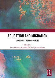 Education and Migration: Languages Foregrounded book cover