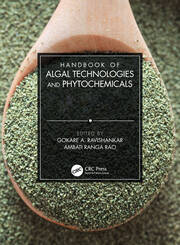 Handbook of Algal Technologies and Phytochemicals: Two Volume Set book cover