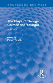 The Plays of George Colman the Younger: Volume 1 book cover
