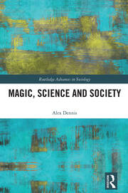 Magic, Science and Society book cover
