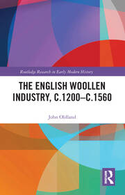 The English Woollen Industry, c.1200-c.1560 book cover