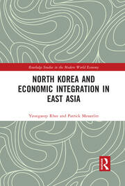 North Korea and Economic Integration in East Asia book cover