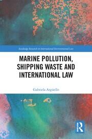 Marine Pollution, Shipping Waste and International Law book cover