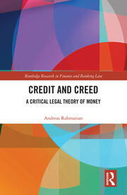 Credit and Creed: A Critical Legal Theory of Money book cover