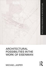 Architectural Possibilities in the Work of Eisenman book cover