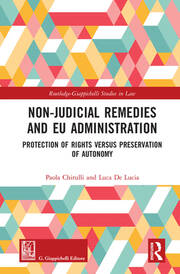 Non-Judicial Remedies and EU Administration: Protection of Rights versus Preservation of Autonomy book cover