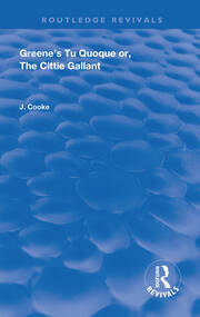 Greene's Tu Quoque or, The Cittie Gallant book cover