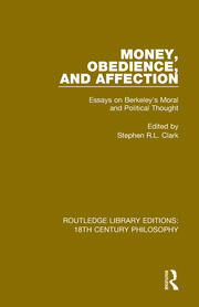 Money, Obedience, and Affection: Essays on Berkeley's Moral and Political Thought book cover