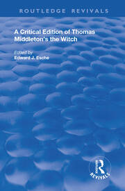 A Critical Edition of Thomas Middleton's The Witch book cover