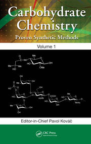 Carbohydrate Chemistry: Proven Synthetic Methods, Volume 1 book cover
