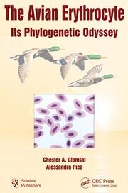 The Avian Erythrocyte: Its Phylogenetic Odyssey book cover
