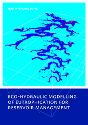 Eco-hydraulic Modelling of Eutrophication for Reservoir Management book cover