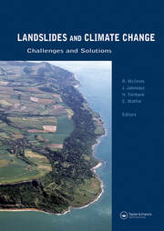 Landslides and Climate Change: Challenges and Solutions: Proceedings of the International Conference on Landslides and Climate Change, Ventnor, Isle of Wight, UK, 21–24 May 2007 book cover