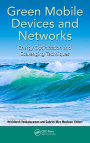 Green Mobile Devices and Networks: Energy Optimization and Scavenging Techniques book cover