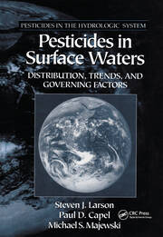 Pesticides in Surface Waters: Distribution, Trends, and Governing Factors book cover
