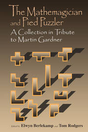 The Mathemagician and Pied Puzzler: A Collection in Tribute to Martin Gardner book cover