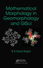 Mathematical Morphology in Geomorphology and GISci book cover