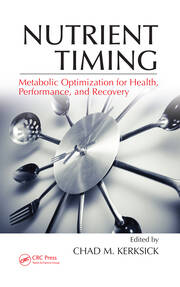 Nutrient Timing: Metabolic Optimization for Health, Performance, and Recovery book cover