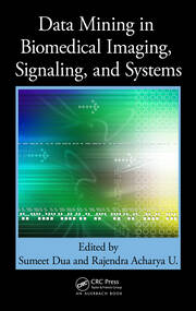 Data Mining in Biomedical Imaging, Signaling, and Systems book cover