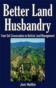 Better Land Husbandry: From Soil Conservation to Holistic Land Management book cover