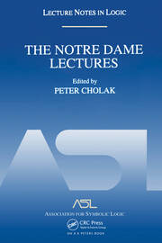 The Notre Dame Lectures: Lecture Notes in Logic, 18 book cover