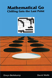 Mathematical Go: Chilling Gets the Last Point book cover