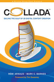 COLLADA: Sailing the Gulf of 3D Digital Content Creation book cover