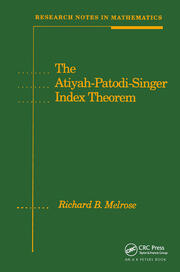 The Atiyah-Patodi-Singer Index Theorem book cover