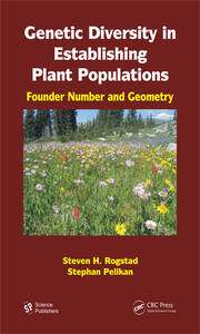Genetic Diversity in Establishing Plant Populations: Founder Number and Geometry book cover