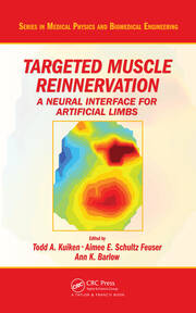 Targeted Muscle Reinnervation: A Neural Interface for Artificial Limbs book cover