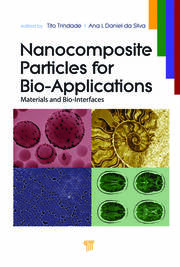 Nanocomposite Particles for Bio-Applications: Materials and Bio-Interfaces book cover