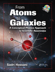 From Atoms to Galaxies: A Conceptual Physics Approach to Scientific Awareness book cover
