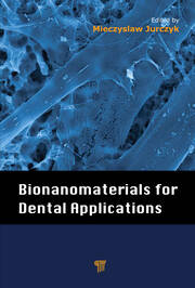 Bionanomaterials for Dental Applications book cover