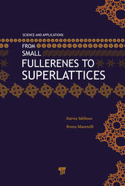 From Small Fullerenes to Superlattices: Science and Applications book cover