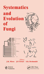 Systematics and Evolution of Fungi book cover
