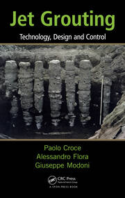 Jet Grouting: Technology, Design and Control book cover