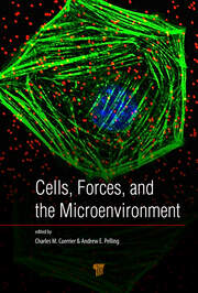 Cells, Forces, and the Microenvironment book cover