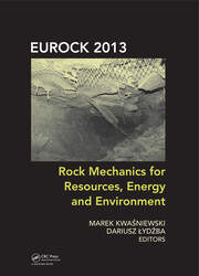 Rock Mechanics for Resources, Energy and Environment book cover