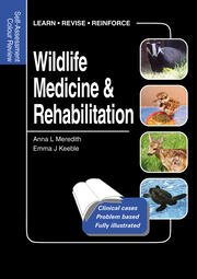 Wildlife Medicine and Rehabilitation: Self-Assessment Color Review book cover