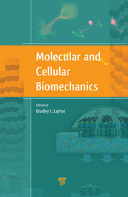 Molecular and Cellular Biomechanics book cover
