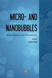 Micro- and Nanobubbles: Fundamentals and Applications book cover
