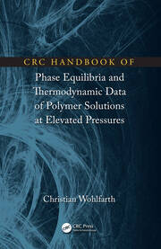 CRC Handbook of Phase Equilibria and Thermodynamic Data of Polymer Solutions at Elevated Pressures book cover