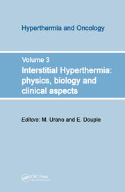 Interstitial Hyperthermia: Physics, Biology and Clinical Aspects book cover