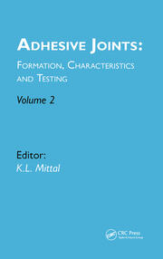 Adhesive Joints: Formation, Characteristics and Testing: Volume 2 book cover